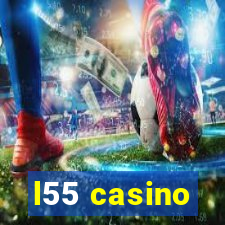 l55 casino