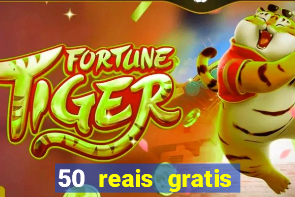 50 reais gratis para apostar