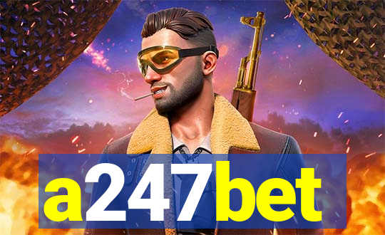 a247bet