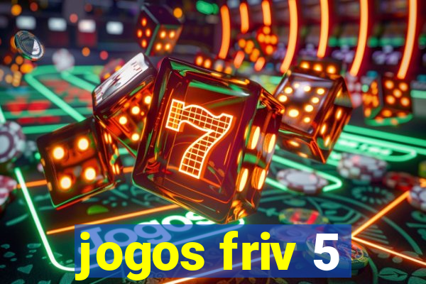 jogos friv 5