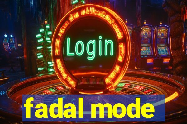 fadal mode