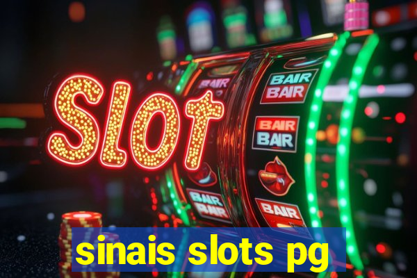 sinais slots pg