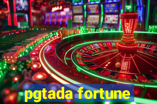 pgtada fortune