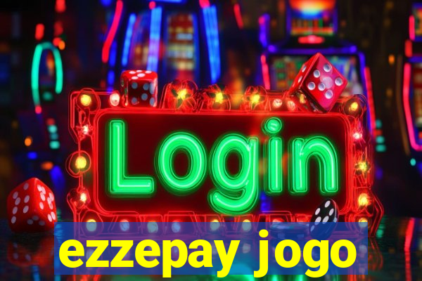 ezzepay jogo