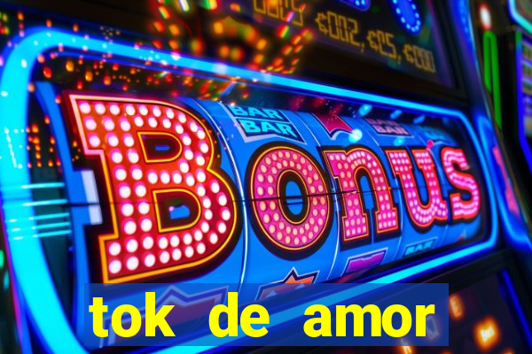 tok de amor boutique santos