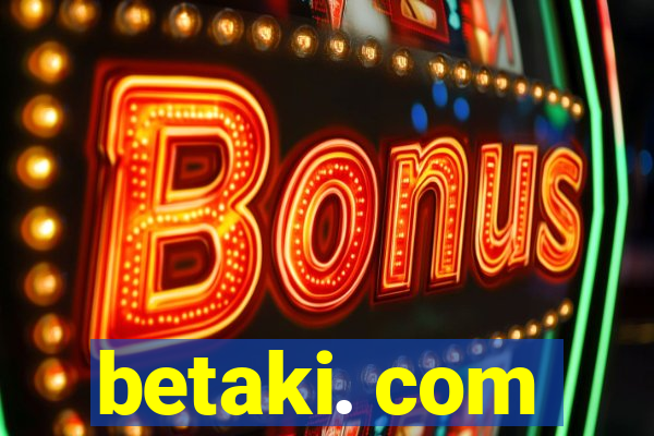 betaki. com