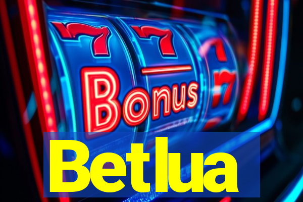 Betlua