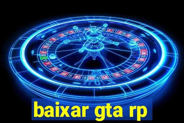 baixar gta rp