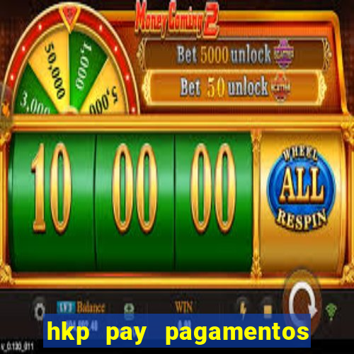 hkp pay pagamentos ltda jogo do tigre