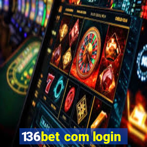 136bet com login