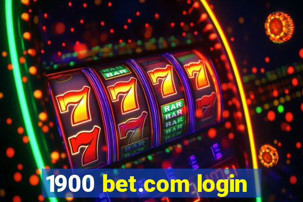 1900 bet.com login