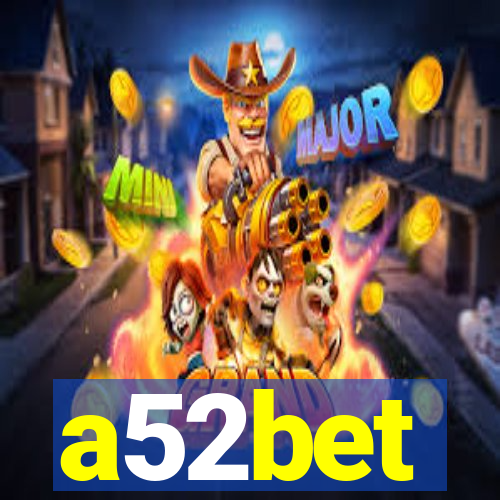 a52bet