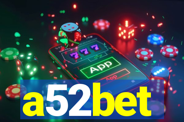 a52bet