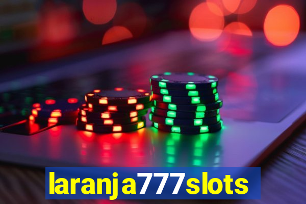 laranja777slots.com