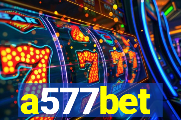 a577bet