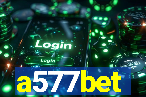 a577bet