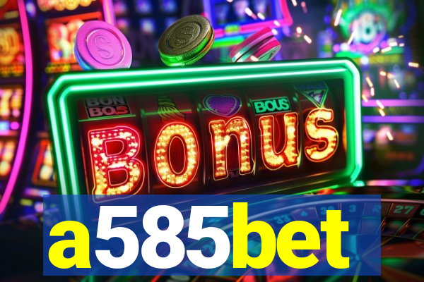 a585bet