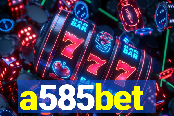 a585bet