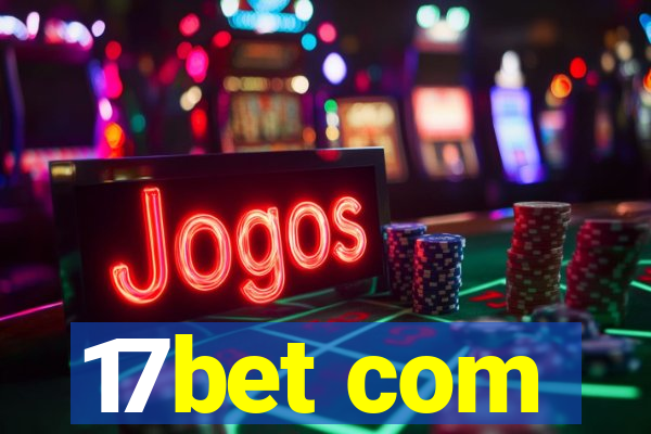 17bet com