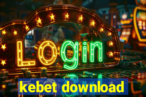 kebet download