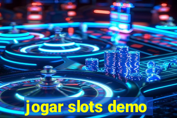 jogar slots demo