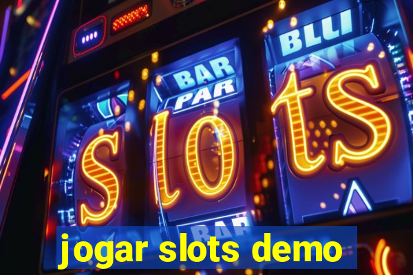 jogar slots demo