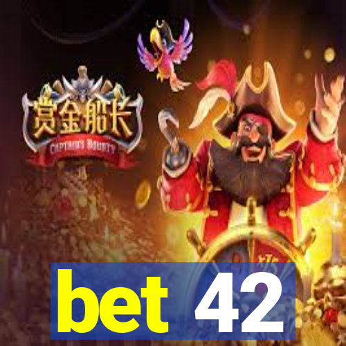 bet 42