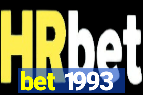 bet 1993