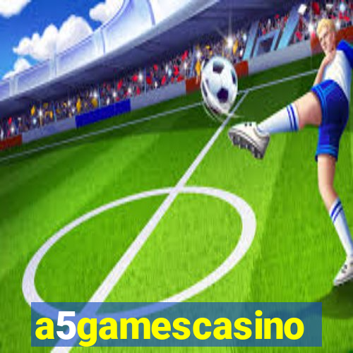 a5gamescasino