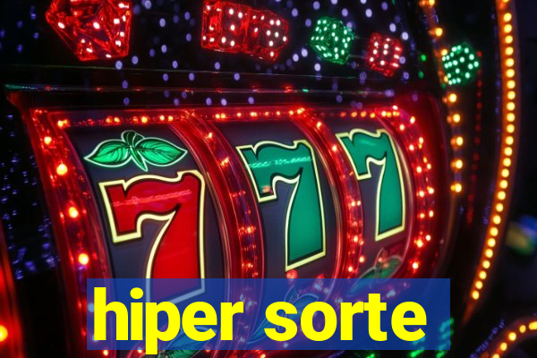 hiper sorte