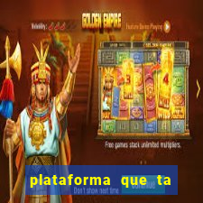 plataforma que ta pagando bem hoje