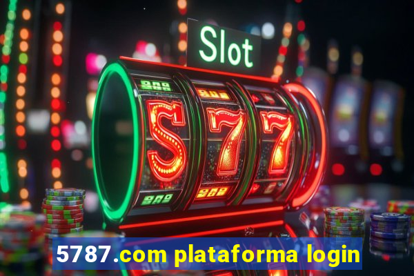 5787.com plataforma login