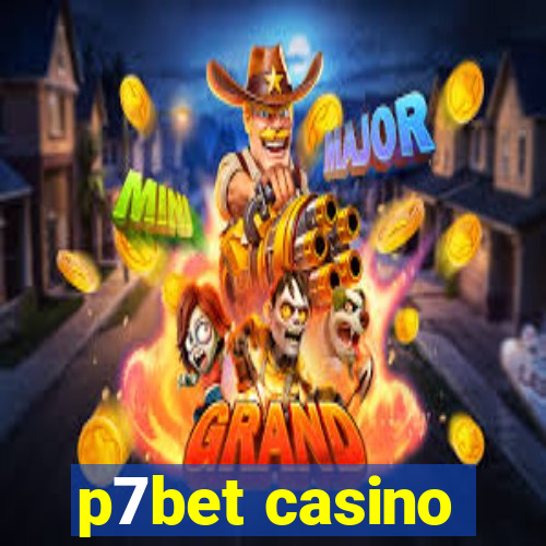 p7bet casino