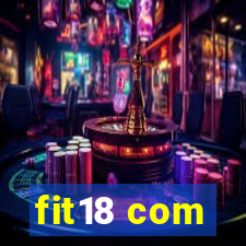 fit18 com