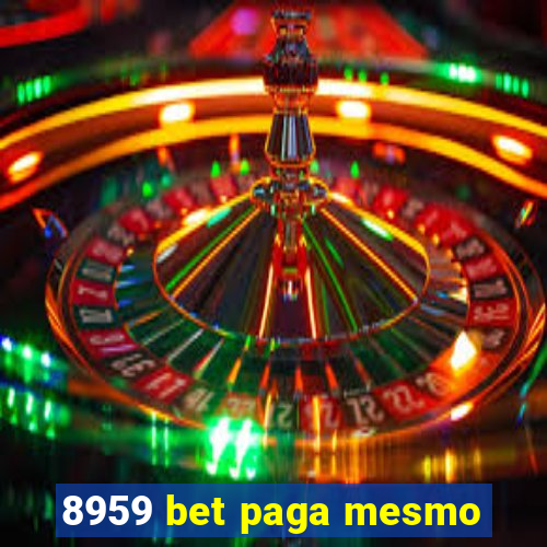 8959 bet paga mesmo