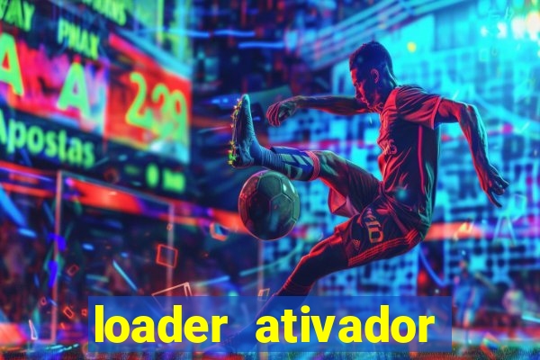 loader ativador windows 7