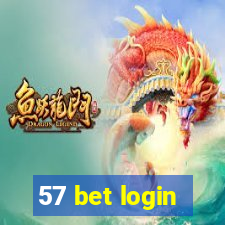 57 bet login