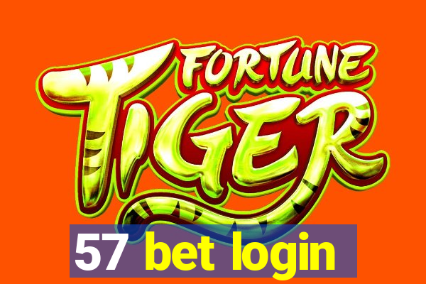 57 bet login