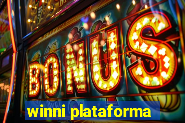 winni plataforma