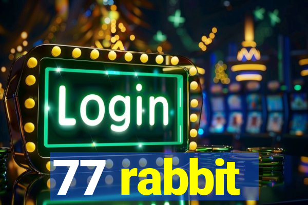 77 rabbit