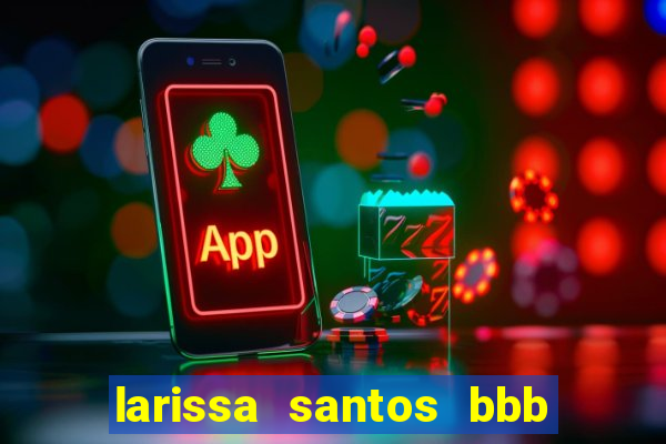 larissa santos bbb 23 pelada