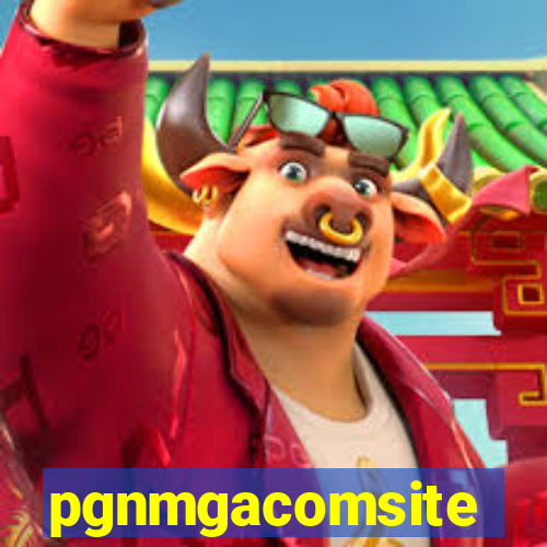 pgnmgacomsite