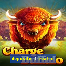 deposite 1 real e ganhe 10