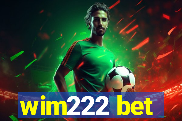 wim222 bet