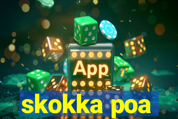 skokka poa