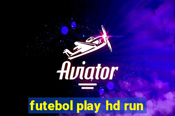 futebol play hd run