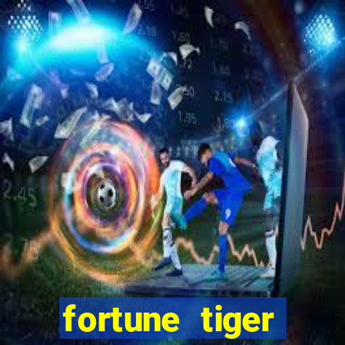 fortune tiger rodada grátis