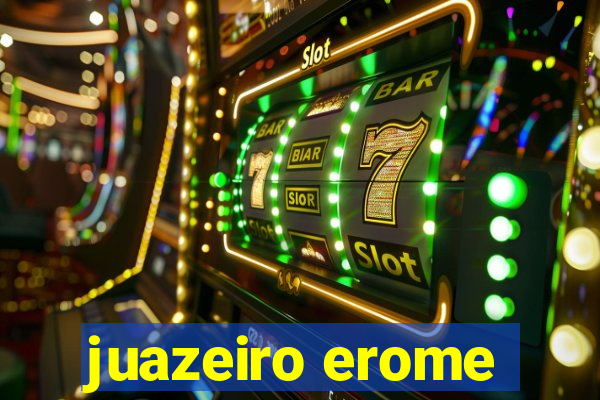 juazeiro erome