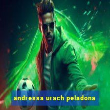 andressa urach peladona