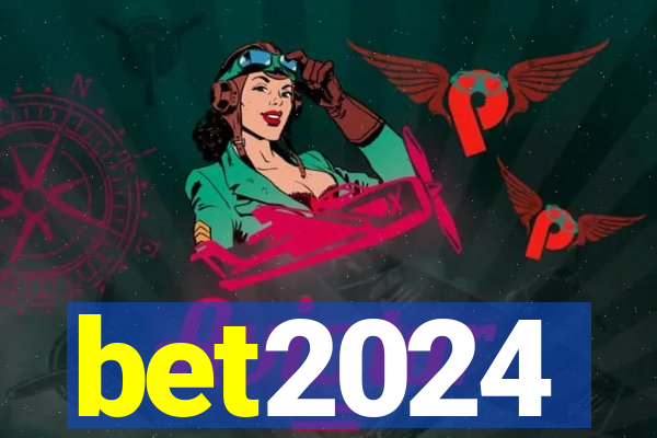 bet2024